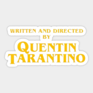 Written and directed by Quentin Tarantino Sticker